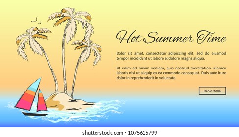 Hot summer time web banner with tropical sandy island with tall palms, big leaves and yacht with sails isolated cartoon vector illustration