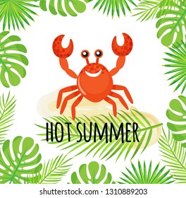 Hot summer vector, red crab with smiling face. Exotic holidays, monstera and palm leaves greenery, hawaiian wildlife, flora and fauna. Shellfish cartoon