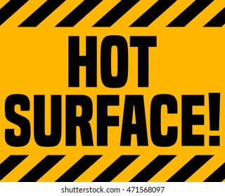 Hot Surface Industrial Sign, Vector Illustration. 