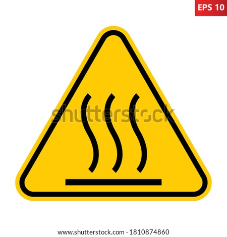 Hot surface warning sign. Taking care to avoid coming into contact with hot surface. Vector illustration of triangle sign with steaming surface symbol inside.