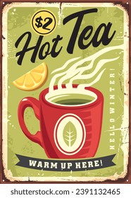Hot tea retro advertisement for winter resort cafe bar. Tea cup vintage sign design. Drinks and beverages vector illustration.
