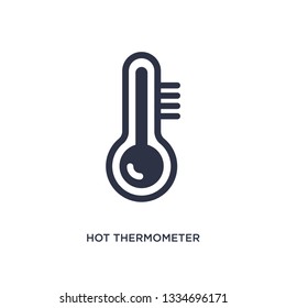 hot thermometer icon. Simple element illustration from meteorology concept. hot thermometer editable symbol design on white background. Can be use for web and mobile.