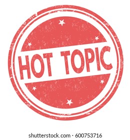 Hot topic sign or stamp on white background, vector illustration