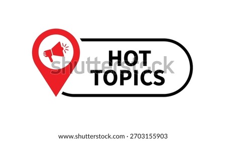 hot topics text information sign