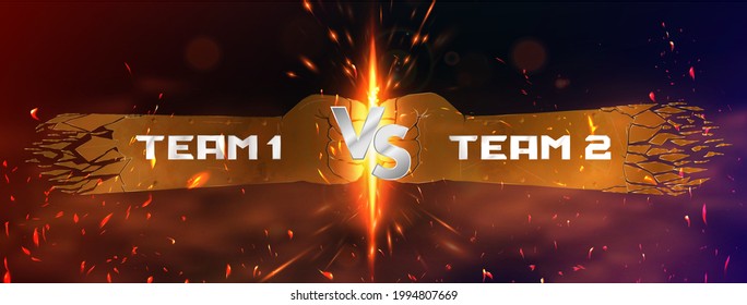 Hot Versus battle banner. Team 1 vs Team 2 confrontation background with heat, sparks, glow, smoke and 3D VS metal fists for inscriptions. Versus battle concept - fight, cyber sport, mma, game. Vector