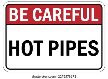 Hot warning sign and labels