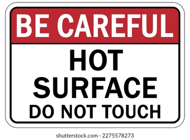 Hot warning sign and labels