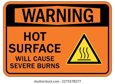 Hot warning sign and labels