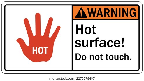 Hot warning sign and labels