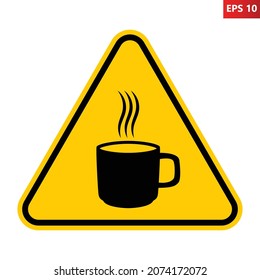 Hot water warning sign. Vector illustration of triangle sign with steaming hot cup of coffee. Caution hot liquid. Risk of burns symbol. Hot glass of water icon.