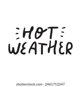 Hot weather. Summer season. Vector design. Simple illustration on white background.
