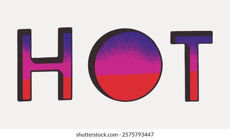 Hot word typography sticker. Vintage word sticker typography vector. Vintage art lettering illustration, old painting art print. Isolated vintage word sticker typography.