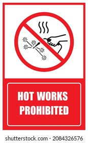 hot works prohibited sign Vector Sign