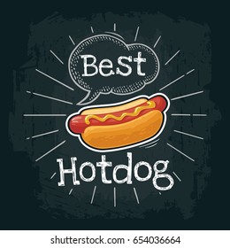 Hotdog with mustard. Vector color flat illustration for poster, label and menu cafe fast food. Isolated on the black chalkboard with vintage white chalk engraving rays, lettering, bubble