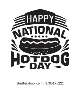 Hotdog Quote. Happy national hotdog day