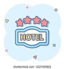 Hotel 4 stars sign icon in comic style. Inn cartoon vector illustration on white isolated background. Hostel room information splash effect business concept.