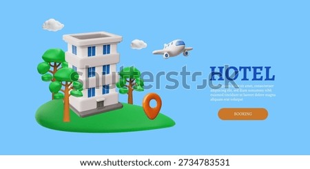 Hotel booking landing page 3D vector design. Airplane, location mark and hotel building. Apartment reservation service. Business trip travel or accommodation tourist hostel. Website for travel