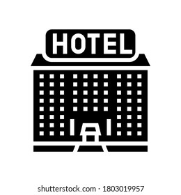 hotel building glyph icon vector. hotel building sign. isolated contour symbol black illustration