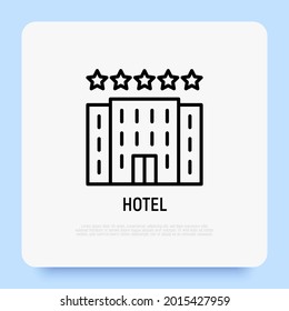 Icono de la construcción de un hotel en línea delgada. Turismo, vacaciones. Ilustración vectorial.