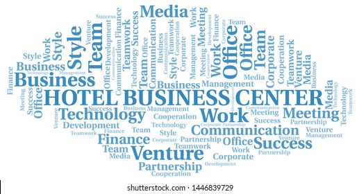 Hotel Business Center Word Cloud. Collage Made With Text Only.