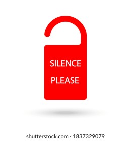 Hotel hanger red sign, Silence please badge or banner. Vector illustration