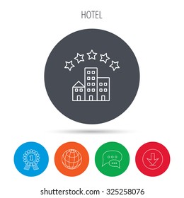 Hotel icon. Five stars service sign. Luxury resort symbol. Globe, download and speech bubble buttons. Winner award symbol. Vector