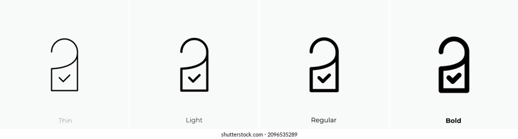 hotel please clean icon. Thin, Light Regular And Bold style design isolated on white background