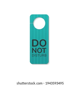 Hotel Room Door Handle Or Knob Tag With Do Not Disturb. Vector No Service Sign On Motel, Office Or School Door, Label Or Card With Prohibition Or Warning Information. Busy Message, Doorknob Hanger