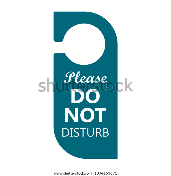 Hotel Sign Do Not Disturb Hanging Stock Vector (Royalty Free) 1034163691