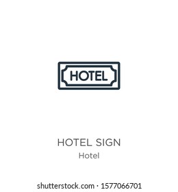 Hotel sign icon. Thin linear hotel sign outline icon isolated on white background from hotel collection. Line vector sign, symbol for web and mobile