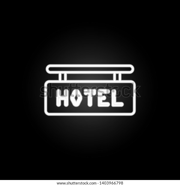 hotel sign neon\
icon. Elements of hotel set. Simple icon for websites, web design,\
mobile app, info\
graphics