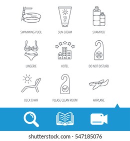 Hotel, swimming pool and beach deck chair icons. Sun cream, do not disturb and clean room linear signs. Shampoo and airplane icons. Video cam, book and magnifier search icons. Vector