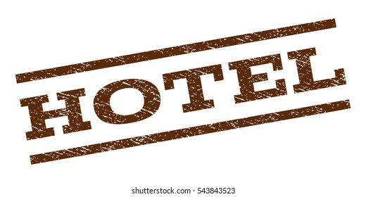 Hotel watermark stamp. Text caption between parallel lines with grunge design style. Rubber seal stamp with dirty texture. Vector brown color ink imprint on a white background.