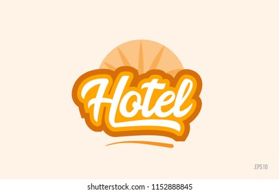 hotel word with orange color suitable for card icon or typography logo design