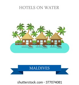 Hotels on Water in Maldives. Flat cartoon style historic sight showplace attraction web site vector illustration. World countries cities vacation travel sightseeing Asia collection.