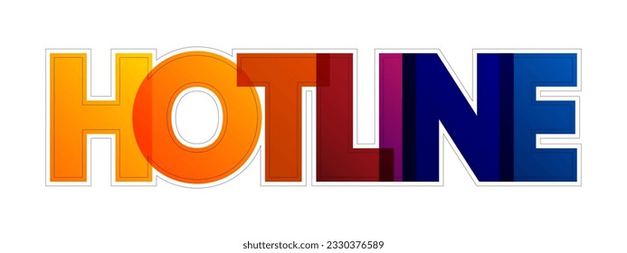 Hotline - a telephone service that is set up for a specific purpose, such as providing support, information, or assistance to callers in need, colourful text concept background
