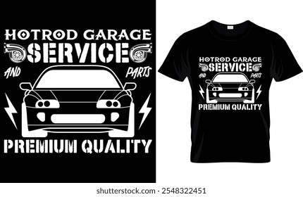 HOTROD GARAGE SERVICE AND PARTS PREMIUM QUALITY 