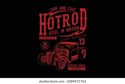 Hotrod  steel in motion  car poster t-shirt design 