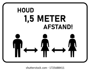 Houd 1,5 Meter Afstand ("Keep a Distance of 1,5 Meters" in Dutch) Horizontal Social Distancing Instruction Sign. Vector Image.