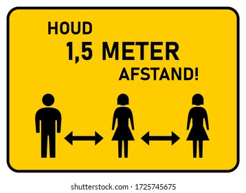 Houd 1,5 Meter Afstand ("Keep a Distance of 1,5 Meters" in Dutch) Horizontal Social Distancing Instruction Sign. Vector Image.