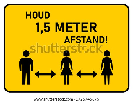 Houd 1,5 Meter Afstand ("Keep a Distance of 1,5 Meters" in Dutch) Horizontal Social Distancing Instruction Sign. Vector Image.