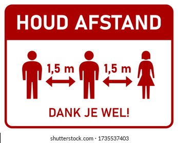 Houd Afstand Dank Je Wel ("Keep Your Distance Gracias" en holandés) Signo de instrucción horizontal de distanciamiento social de 1,5 m ó 1,5 m con una relación de aspecto de 4:3. Imagen vectorial. 