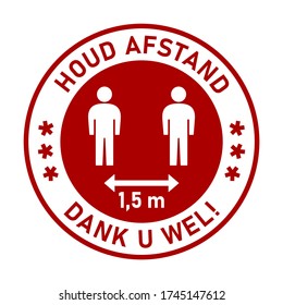 Houd Afstand Dank U Wel ("Keep Your Distance Gracias" en holandés) 1,5 m ó 1,5 m de distancia social Estilo de señalización de tráfico de señalización de marcado redondo Icono de instrucción de distintivo de marcado redondo. Imagen vectorial.