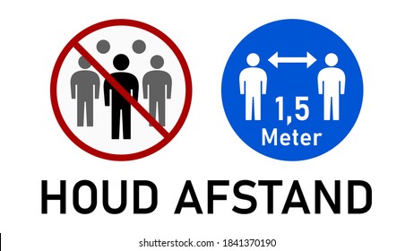 Houd Astand ("Mantenga su distancia" en holandés) 1,5 m ó 1,5 m Mantienen la distancia social y Eviten el icono de las reuniones públicas. Imagen vectorial.