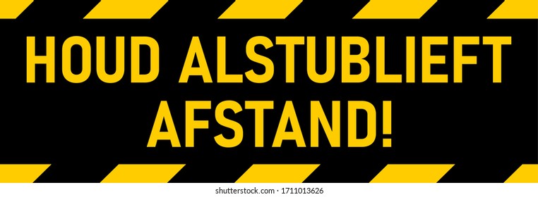 Houd Alstublieft Afstand ("Please Keep Distance" in Dutch) Floor Marking Stripe Social Distancing Instruction Icon. Vector Image.