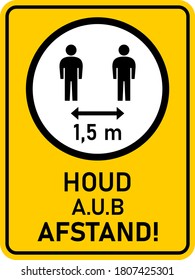 Houd A.u.b. Afstand ("Please Keep Your Distance" in Dutch) Vertical Social Distancing 1,5 Meters Instruction Sign with an Aspect Ratio of 3:4. Vector Image.