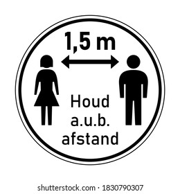 Houd a.u.b. afstand ("Please Keep Your Distance" in Dutch) 1,5 m or 1,5 Meters Round Social Distancing Instruction Icon with Female and Male Figures and Text. Vector Image.