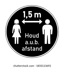 Houd a.u.b. afstand ("Please Keep Your Distance" in Dutch) 1,5 m or 1,5 Meters Round Social Distancing Instruction Icon with Female and Male Figures and Text. Vector Image.