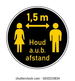 Houd a.u.b. afstand ("Please Keep Your Distance" in Dutch) 1,5 m or 1,5 Meters Round Social Distancing Instruction Icon with Female and Male Figures and Text. Vector Image.