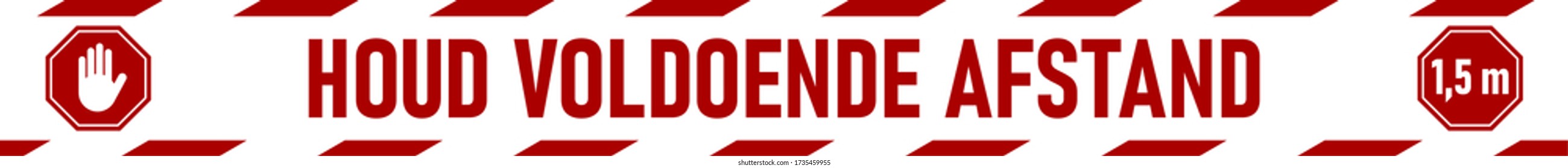 Houd Voldoende Afstand ("Keep Sufficient Distance" in Dutch) 1,5 m or 1,5 Metres Social Distancing Floor Marking Security Stripe Tape Icon with an Aspect Ratio of 10:1. Vector Image.